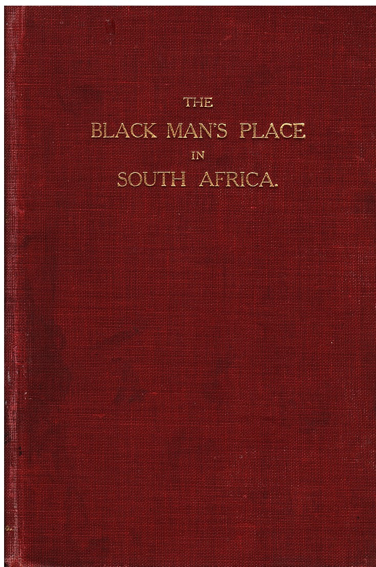 THE BLACK MAN'S PLACE IN SOUTH AFRICA