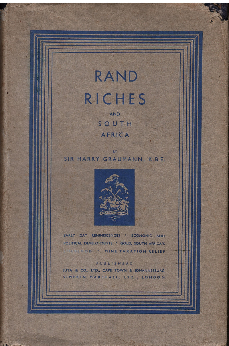 RAND RICHES AND SOUTH AFRICA, a pioneer's searchlight