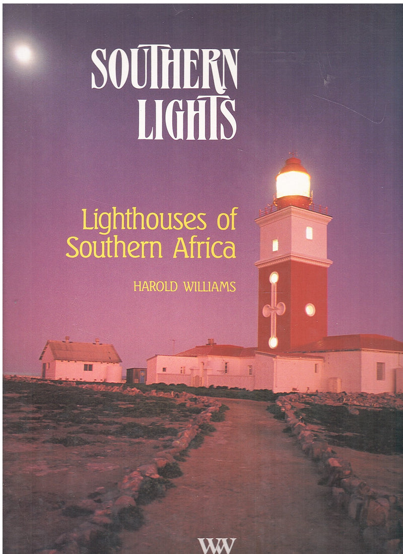 SOUTHERN LIGHTS, lighthouses of southern Africa – Clarke's Bookshop