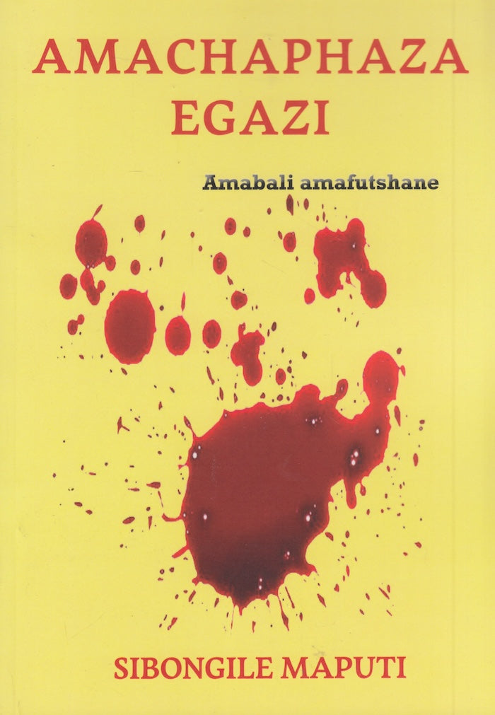 AMACHAPHAZA EGAZI Amabali Amafutshane Clarke s Bookshop amachaphaza-egazi-amabali-amafutshane-clarke-s-bookshop