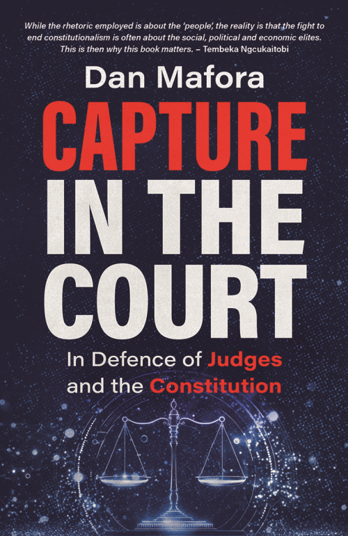 CAPTURE IN THE COURT, in defence of judges and the Constitution
