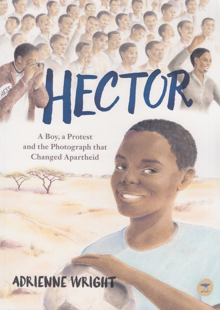HECTOR, a boy, a protest and the photograph that changed apartheid