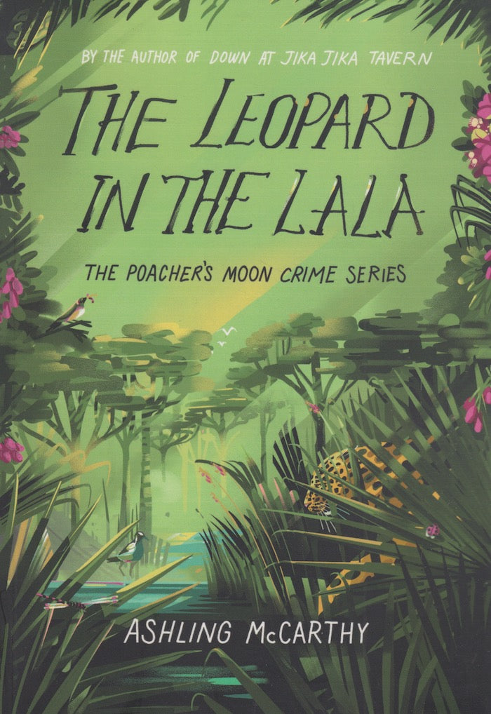 THE LEOPARD IN THE LALA, The Poacher's Moon Crime Series (book 2)