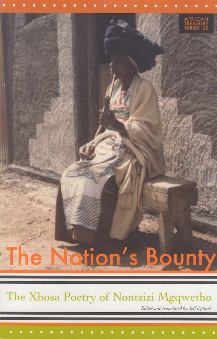 THE NATION'S BOUNTY, the Xhosa poetry of Nontsizi Mgqwetho