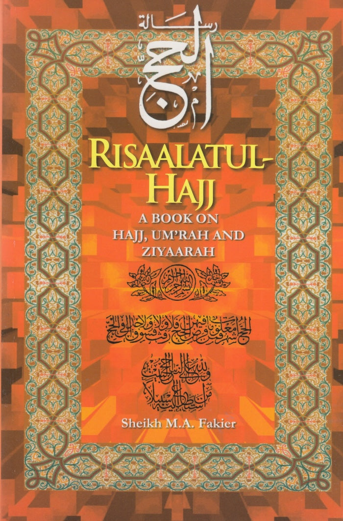 RISAALATUL-HAJJ, a book on Hajj, Um'rah and Ziyaarah