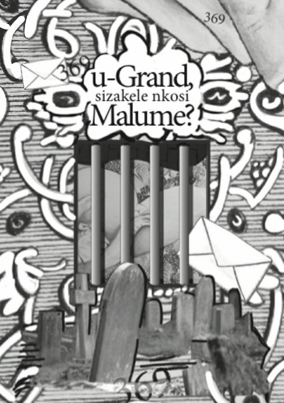 U-GRAND, MALUME? Illustrations by Warren Jeremy Rourke