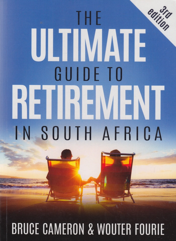 THE ULTIMATE GUIDE TO RETIREMENT IN SOUTH AFRICA
