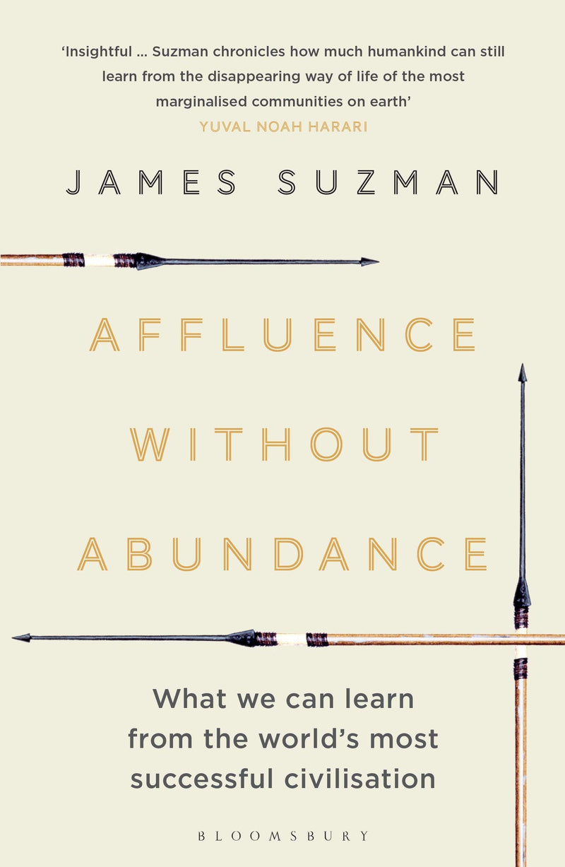 AFFLUENCE WITHOUT ABUNDANCE, what we can learn from the world's most successful civilisation