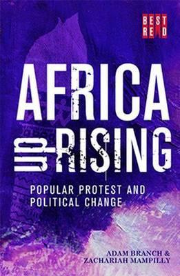 AFRICA UPRISING, popular protest and political change