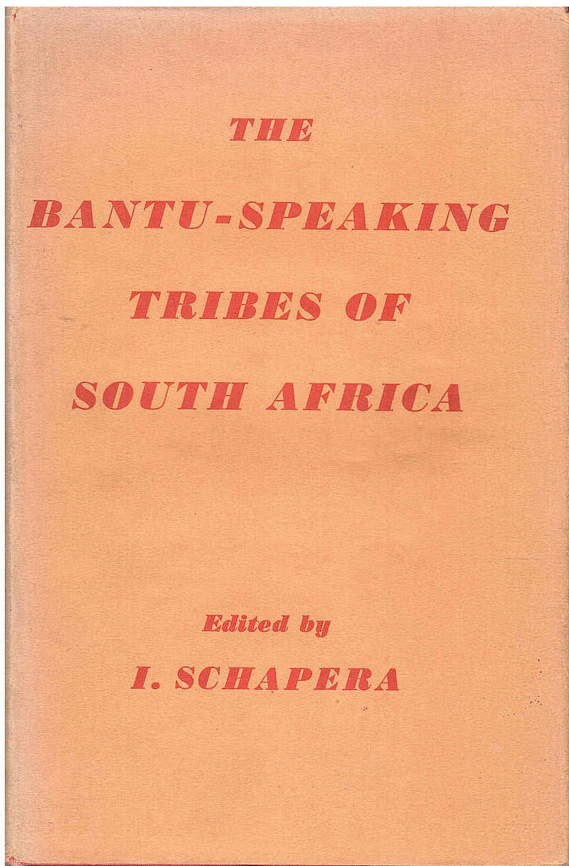 THE BANTU-SPEAKING TRIBES OF SOUTH AFRICA, an ethnographical survey