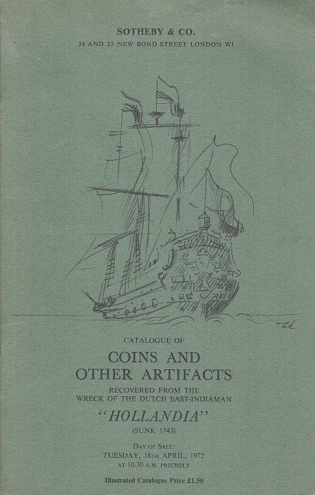 CATALOGUE OF COINS AND OTHER ARTIFACTS, including cannon, pewterware, etc, recovered from the wreck of the Dutch East-Indiaman "Hollandia" (sunk 1743)