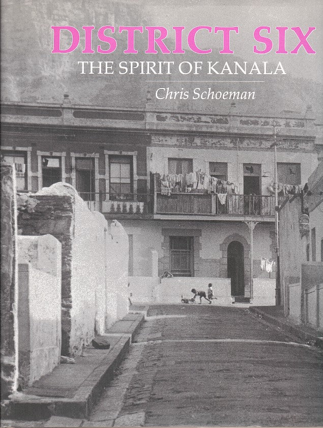 DISTRICT SIX, the spirit of Kanala