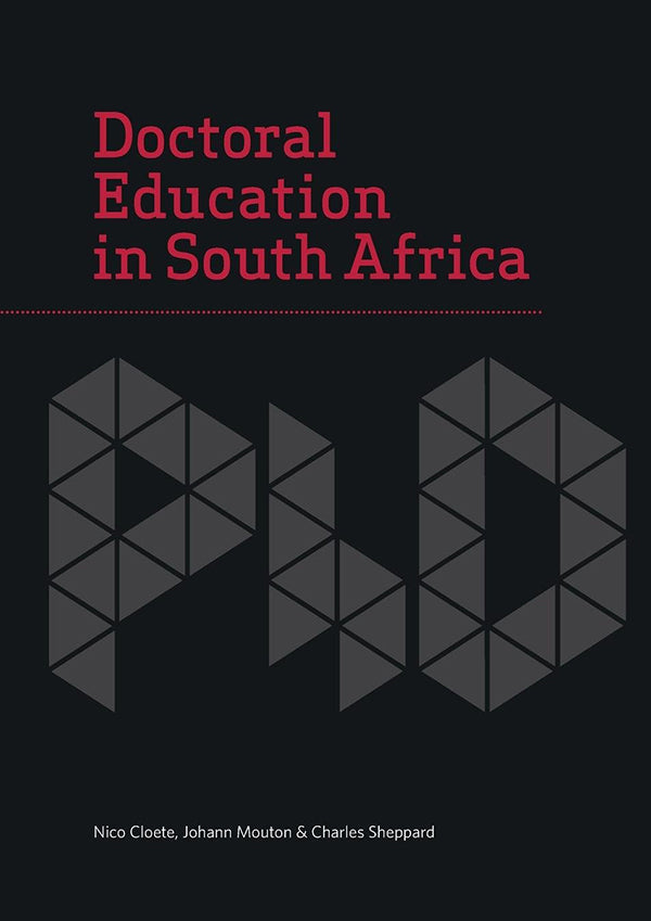 DOCTORAL EDUCATION IN SOUTH AFRICA, policy, discourse and data