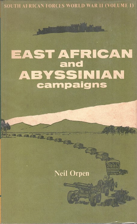 EAST AFRICAN AND ABYSSINIAN CAMPAIGNS