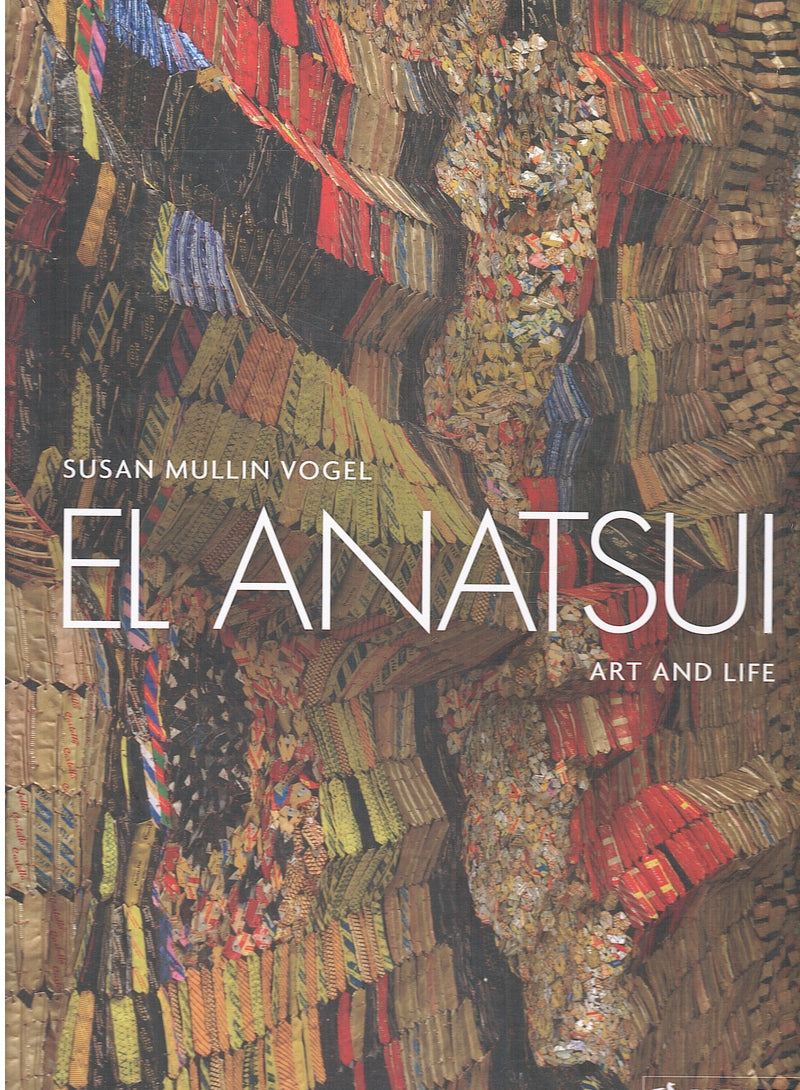 EL ANATSUI, art and life