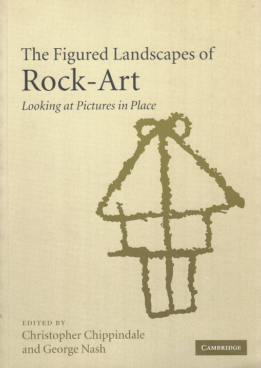 PICTURES IN PLACE, the figured landscapes of rock-art