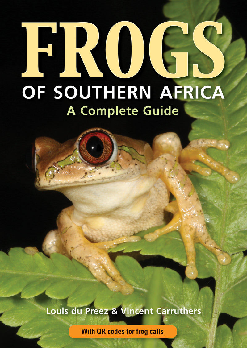 FROGS OF SOUTHERN AFRICA, a complete guide