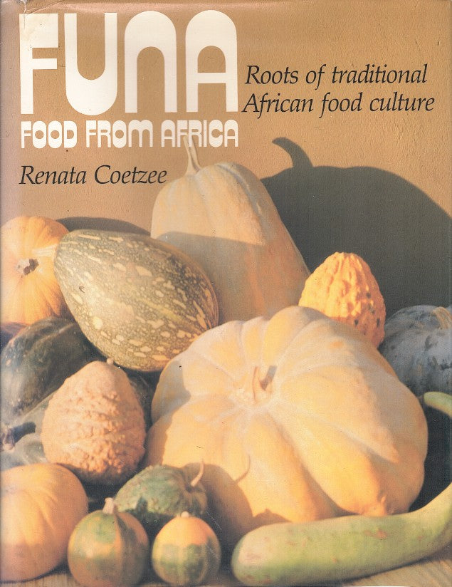 FUNA, FOOD FROM AFRICA, roots of traditional African food culture