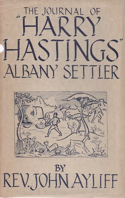 THE JOURNAL OF "HARRY HASTINGS" ALBANY SETTLER