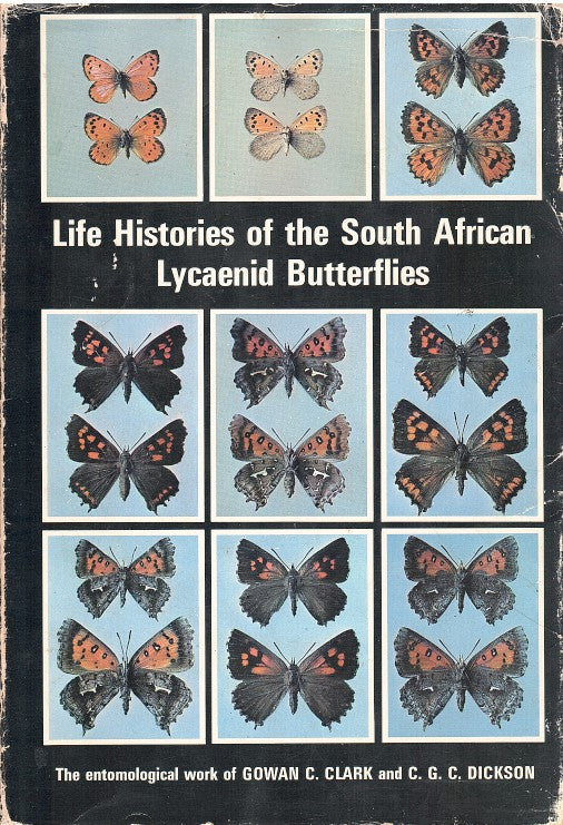 LIFE HISTORIES OF THE SOUTH AFRICAN LYCAENID BUTTERFLIES