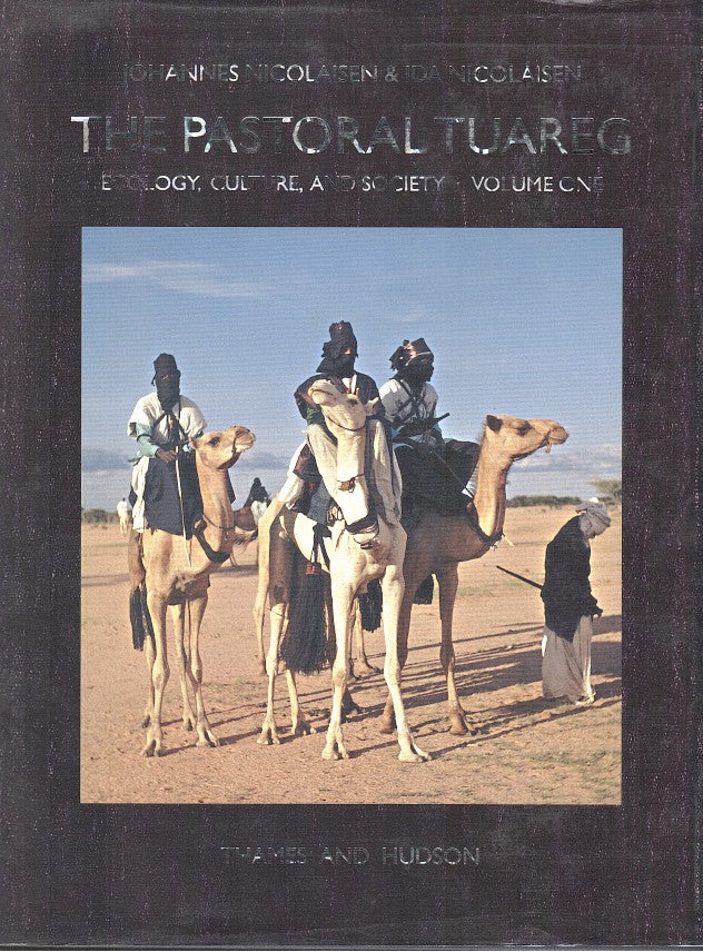 THE PASTORAL TUAREG, ecology, culture, and society