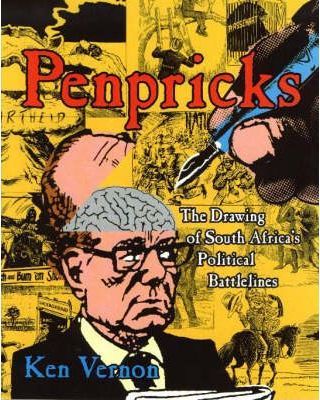 PENPRICKS, the drawing of South Africa's political battlelines