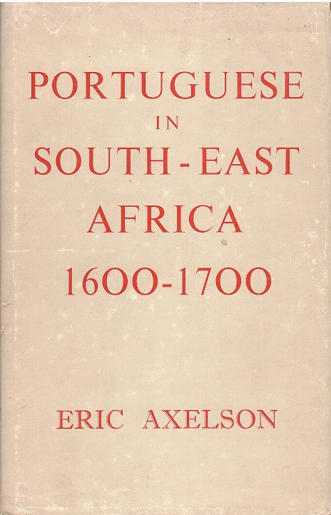 PORTUGUESE IN SOUTH-EAST AFRICA, 1600-1700