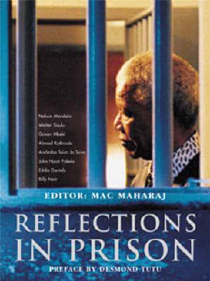 REFLECTIONS IN PRISON, foreword by Desmond Tutu