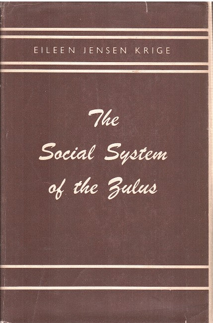 THE SOCIAL SYSTEM OF THE ZULUS