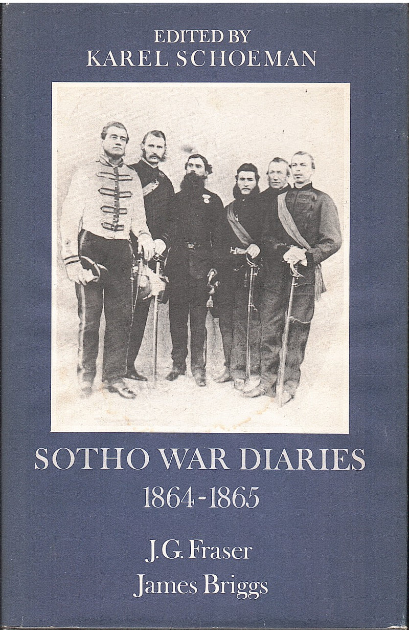 SOTHO WAR DIARIES, 1864-1865, J.G. Fraser, James Briggs