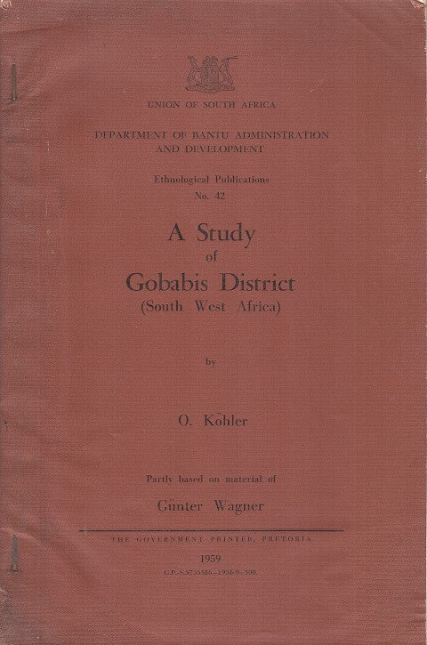 A STUDY OF GOBABIS DISTRICT (SOUTH WEST AFRICA)