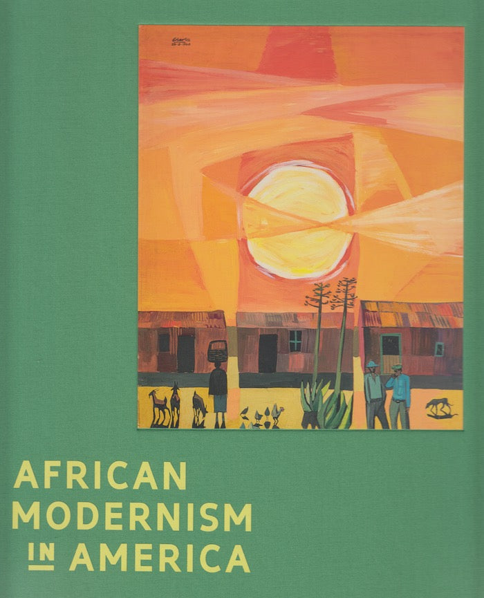 AFRICAN MODERNISM IN AMERICA