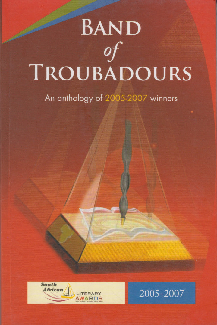 BAND OF TROUBADOURS, an anthology of 2005-2007 winners