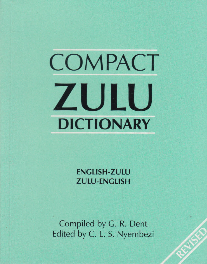 COMPACT ZULU DICTIONARY, English-Zulu, Zulu-English