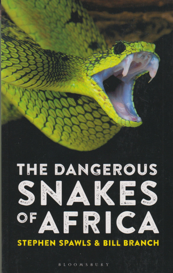 THE DANGEOUS SNAKES OF AFRICA