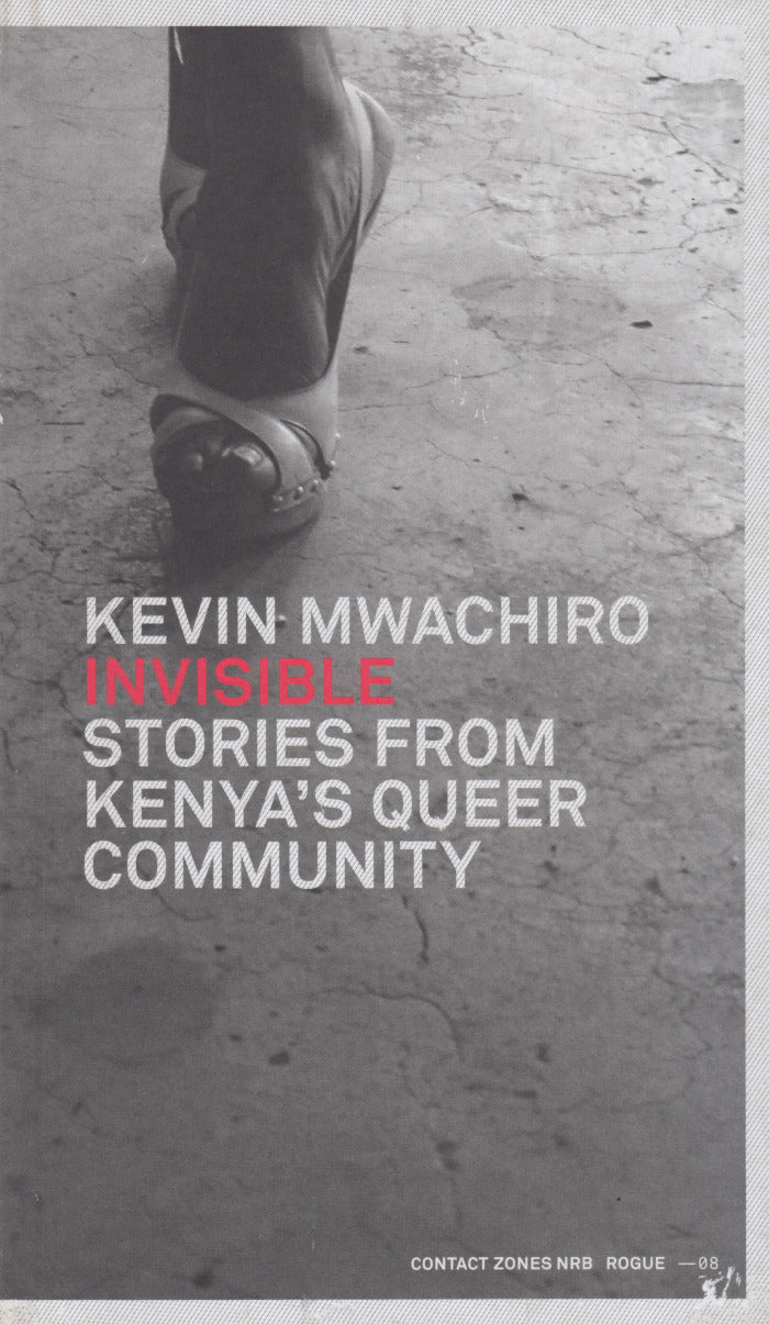 INVISIBLE, stories from Kenya's queer community