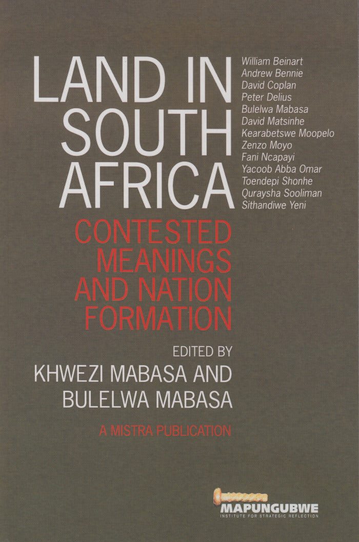 LAND IN SOUTH AFRICA, contested meanings and nation formation