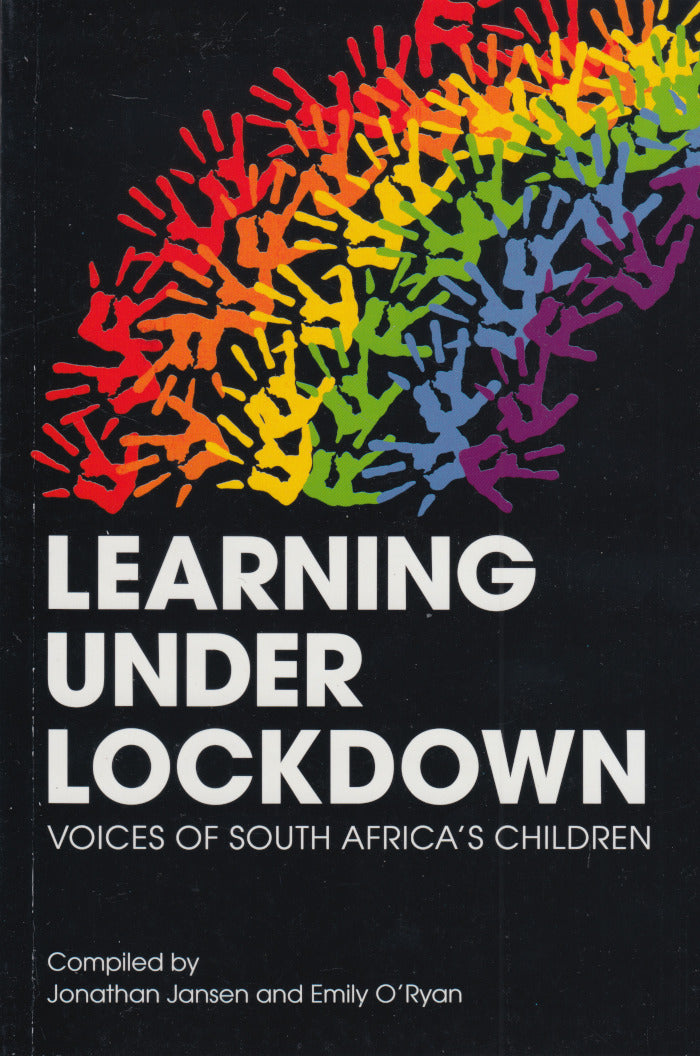 LEARNING UNDER LOCKDOWN, voices of South Africa's children