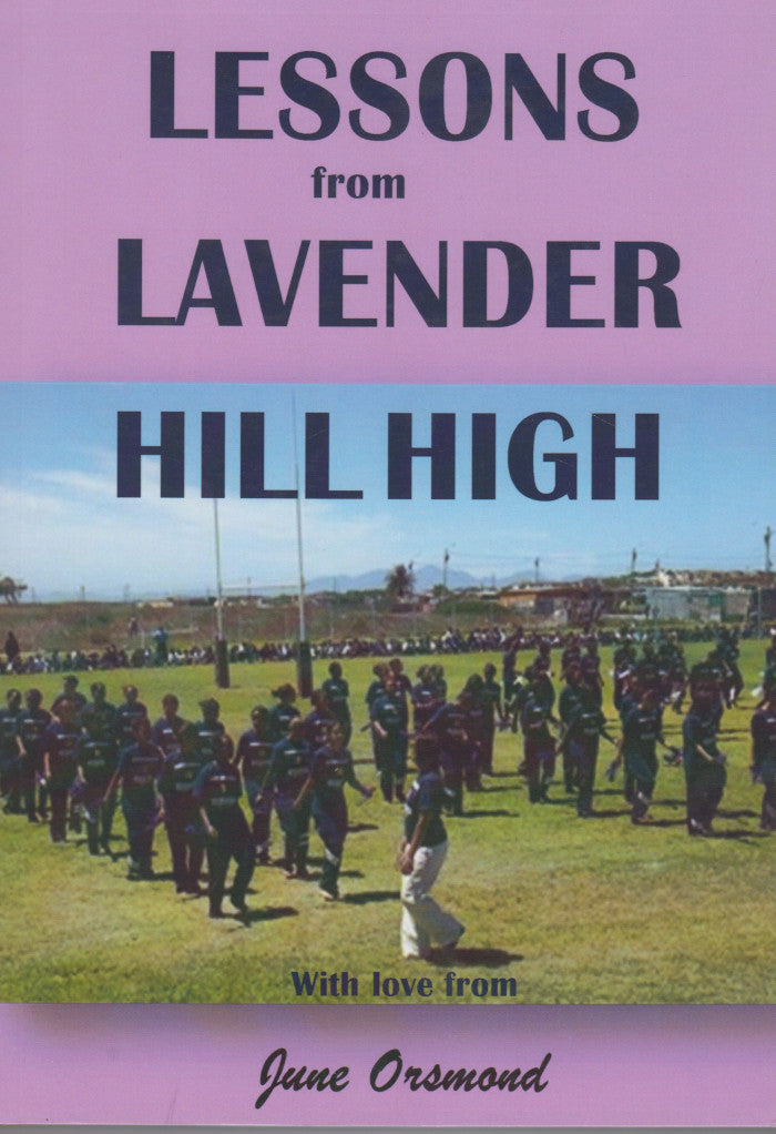 LESSONS FROM LAVENDER HILL HIGH