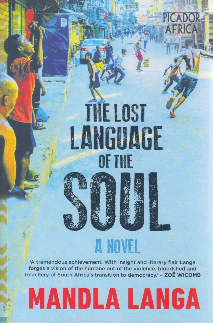 THE LOST LANGUAGE OF THE SOUL, a novel