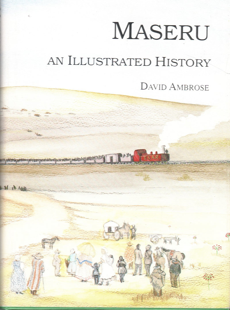 MASERU, an illustrated history
