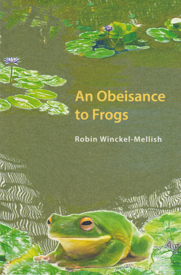 AN OBEISANCE TO FROGS, new poems