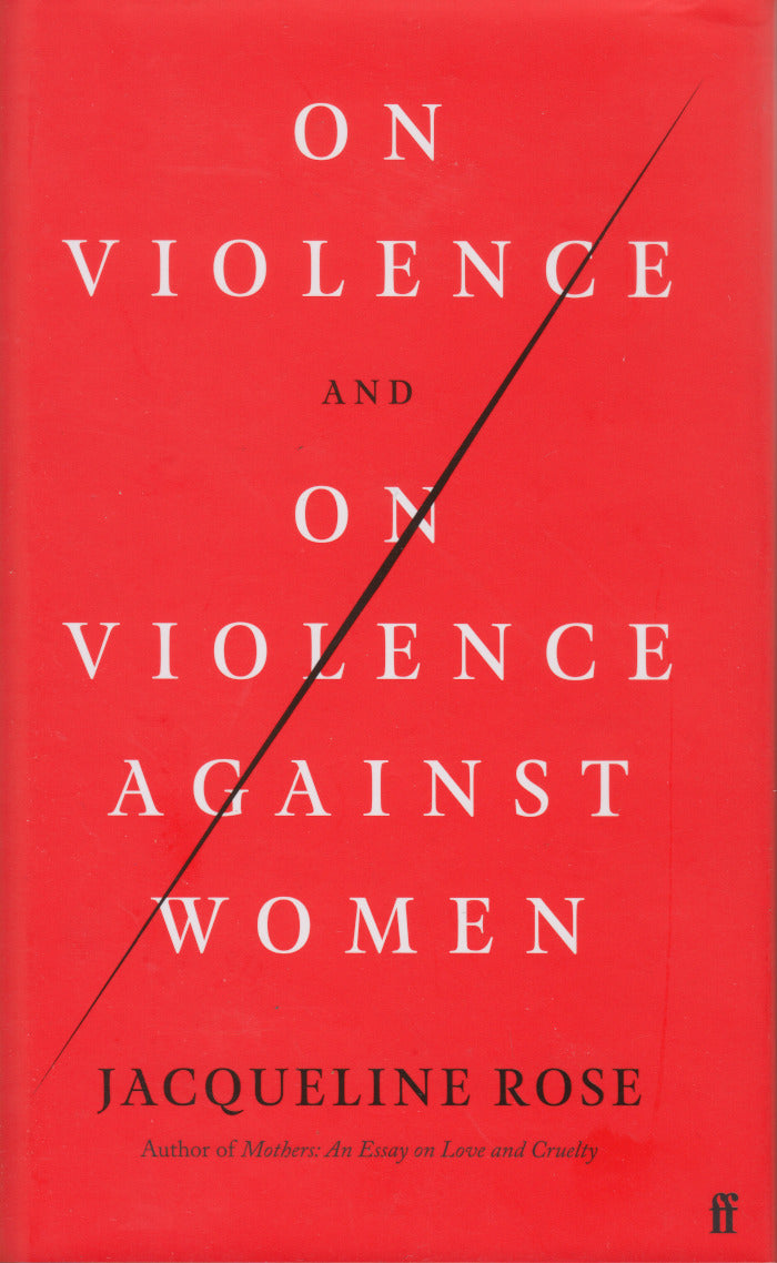 ON VIOLENCE AND ON VIOLENCE AGAINST WOMEN