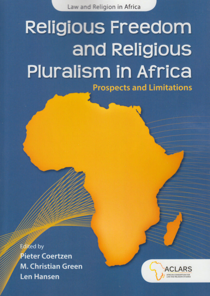 RELIGIOUS FREEDOM AND RELIGIOUS PLURALISM IN AFRICA, prospects and limitations