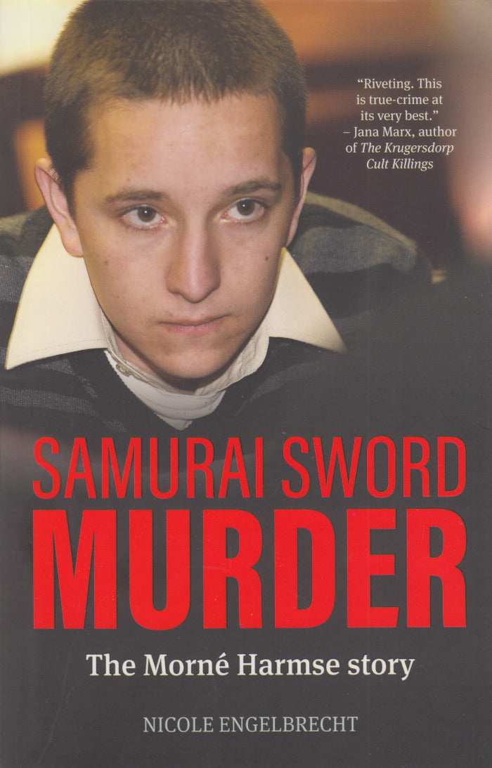 SAMURAI SWORD MURDER, the Morné Harmse story