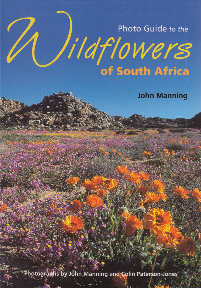 PHOTO GUIDE TO THE WILDFOWERS OF SOUTH AFRICA