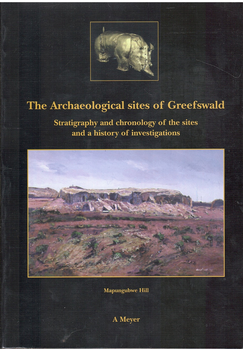 THE ARCHAEOLOGICAL SITES OF GREEFSWALD, stratigraphy and chronology of the sites and a history of investigations
