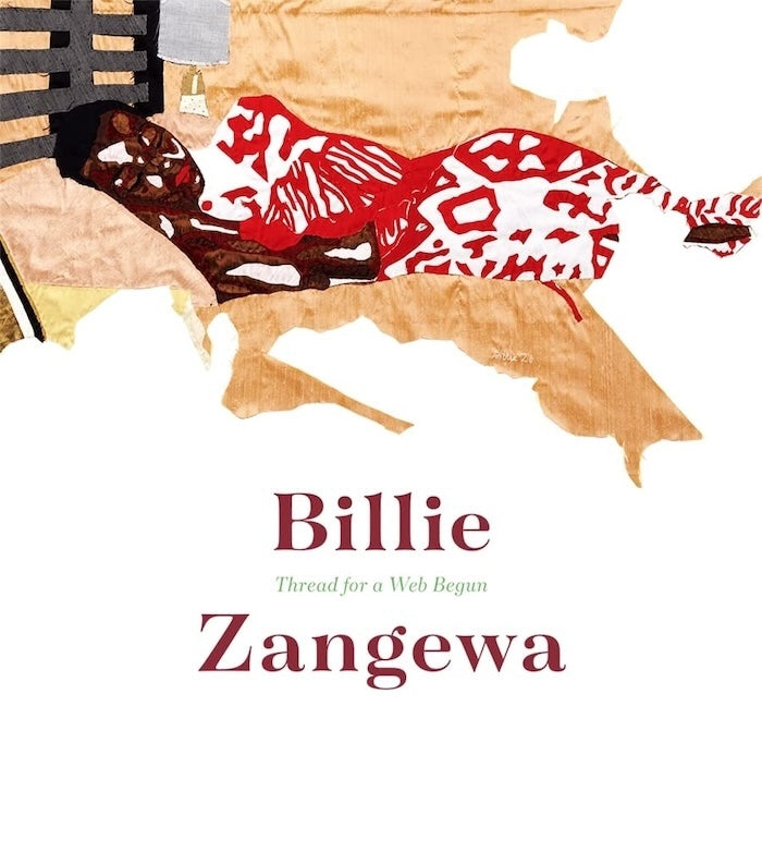BILLIE ZANGEWA, Thread for a Web Begun