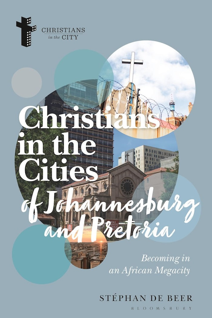 CHRISITANS IN THE CITIES OF JOHANNESBURG AND PRETORIA, becoming in an African megacity