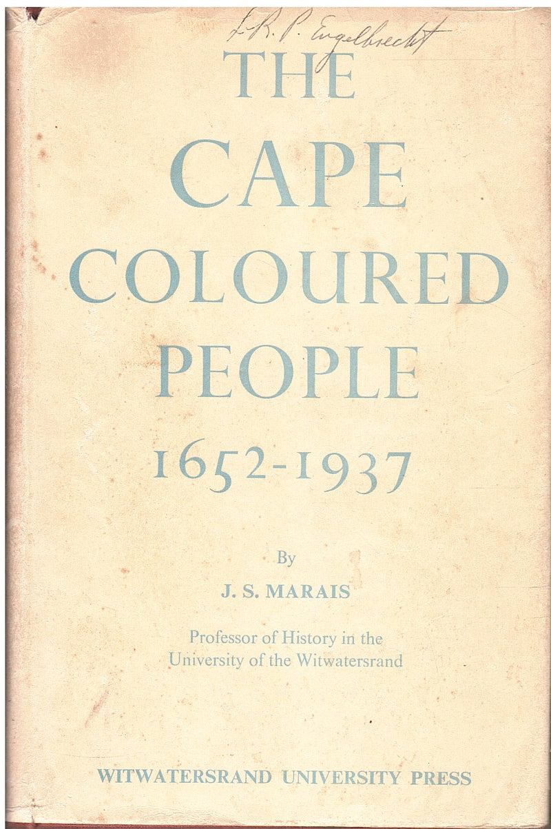 THE CAPE COLOURED PEOPLE, 1652-1937